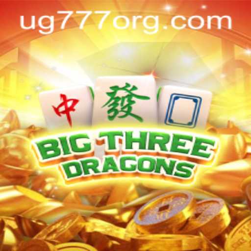 BigThreeDragons: A Dive into the World of UG777 Gaming